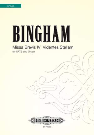 Bingham, Judith: Missa Brevis IV: Videntes Stellam
