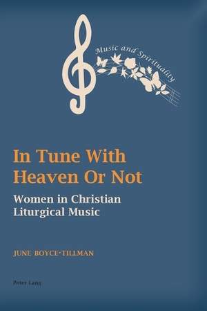 In Tune With Heaven Or Not: Women in Christian Liturgical Music