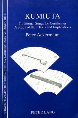 Kumiuta: Traditional Songs for Certificates - Study of Their Texts and Implications