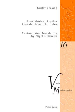 How Musical Rhythm Reveals Human Attitudes: An Annotated Translation by Nigel Nettheim