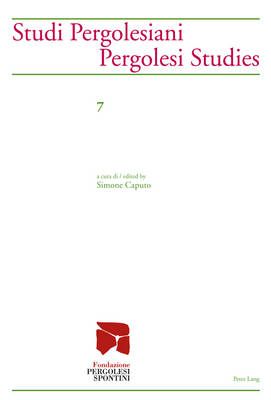 Studi Pergolesiani- Pergolesi Studies: a cura di / edited by Simone Caputo
