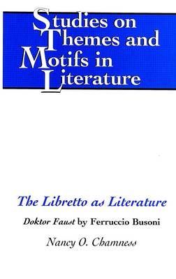 The Libretto as Literature: Doktor Faust by Ferruccio Busoni