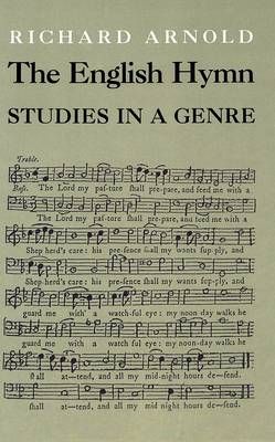 The English Hymn: Studies in a Genre