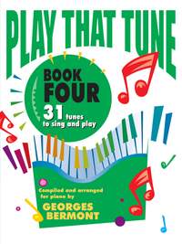 Georges Bermont: Play That Tune, Book 4
