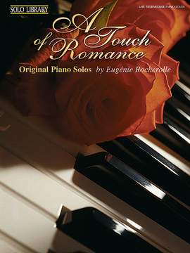 Eugénie R. Rocherolle: A Touch of Romance