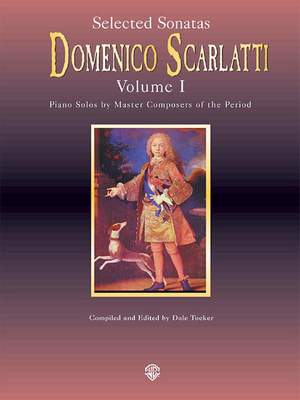 Domenico Scarlatti: Selected Sonatas, Volume I