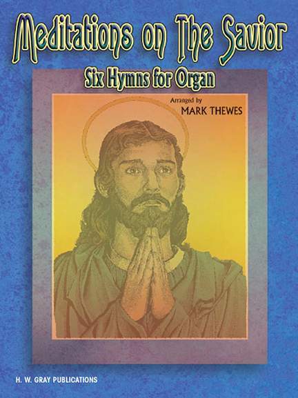 Meditations on the Savior