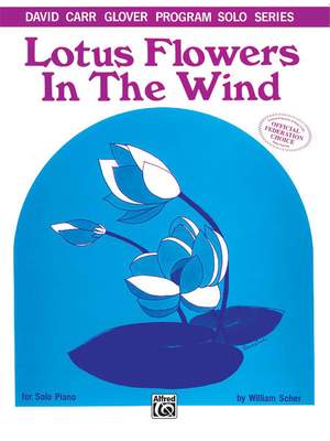 William Scher: Lotus Flowers in the Wind