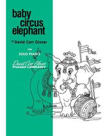 David Carr Glover: Baby Circus Elephant