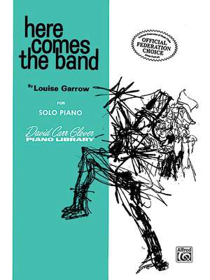 Louise Garrow: Here Comes the Band