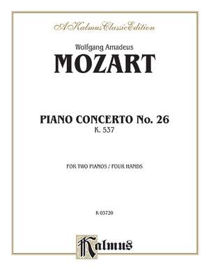 Wolfgang Amadeus Mozart: Piano Concerto No. 26 in D, K. 537