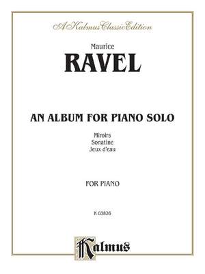 Maurice Ravel: Album for Piano Solo