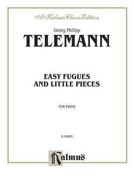 Georg Philipp Telemann: Easy Fugues and Little Pieces