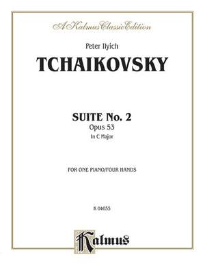 Pyotr Ilyich Tchaikovsky: Suite No. 2 in C Major, Op. 53