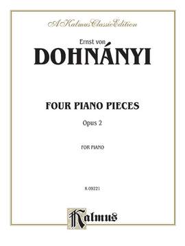 Ernst Von Dohnányi: Four Piano Pieces, Op. 2