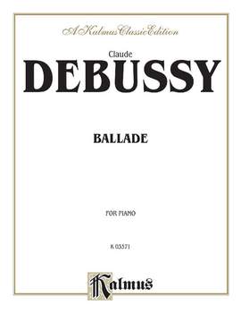 Claude Debussy: Ballade