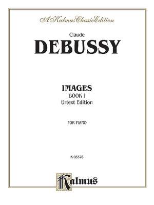 Claude Debussy: Images, Volume I