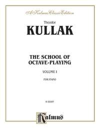 Theodor Kullak: School of Octave Playing, Volume I
