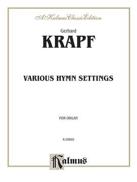 Krapf Various Hymn Settings    O