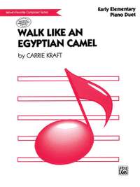 Carrie Kraft: Walk Like an Egyptian Camel