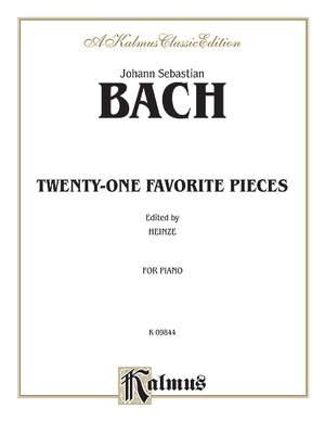 Johann Sebastian Bach: Twenty-one Favorite Pieces