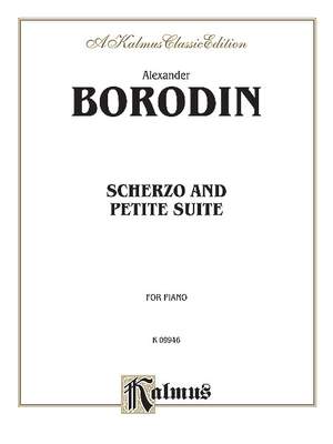 Alexander Borodin: Scherzo and Petite Suite