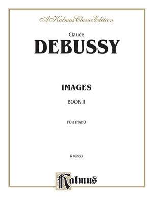Claude Debussy: Images, Volume II