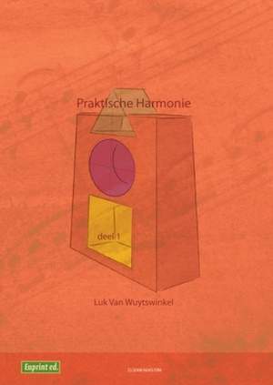 Luc Van Wuytswinkel: Praktische Harmonie 1