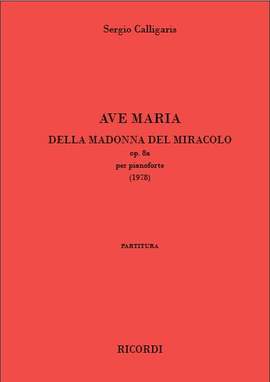 Sergio Calligaris: Ave Maria Della Madonna Del Miracolo