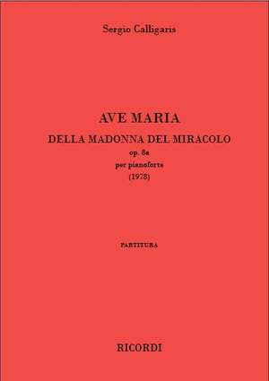 Sergio Calligaris: Ave Maria Della Madonna Del Miracolo