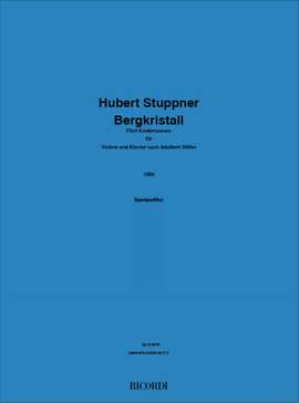 Hubert Stuppner: Bergkristall