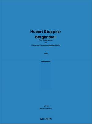 Hubert Stuppner: Bergkristall