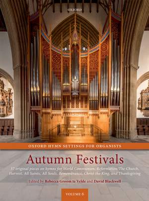 te Velde, Rebecca Groom: Oxford Hymn Settings for Organists: Autumn Festivals