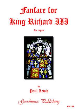 Paul Lewis: Fanfare for King Richard III