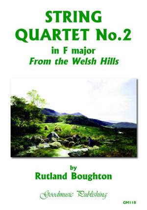 Rutland Boughton: String Quartet 2 in F