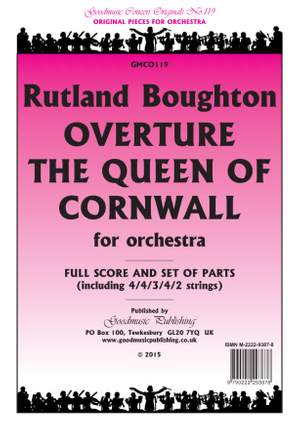 Rutland Boughton: Overture: Queen of Cornwall