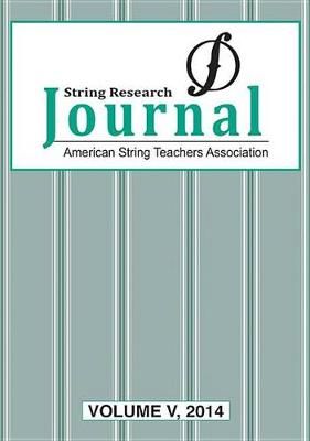 String Research Journal: Volume V, 2014