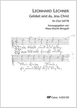Lechner, Leonhard: Gelobet seist du, Jesu Christ