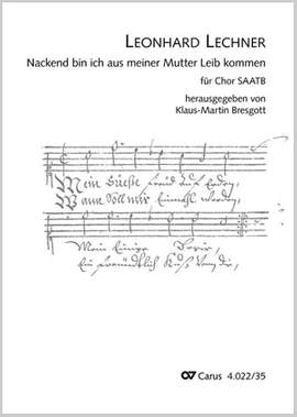 Lechner, Leonhard: Nackend bin ich aus meiner Mutter Leib kommen