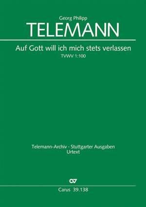 Telemann, Georg Philipp: Auf Gott will ich mich stets verlassen