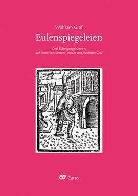 Graf, Wolfram: Graf: Eulenspiegeleien op. 146. Drei Eulenspiegelszenen