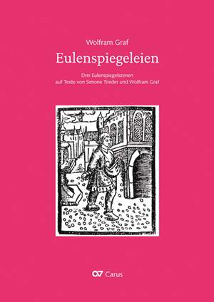 Graf, Wolfram: Graf: Eulenspiegeleien op. 146. Drei Eulenspiegelszenen