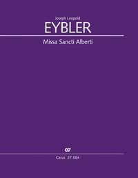Eybler, Joseph Leopold: Missa Sancti Alberti