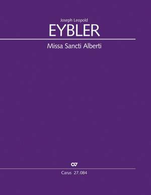 Eybler, Joseph Leopold: Missa Sancti Alberti