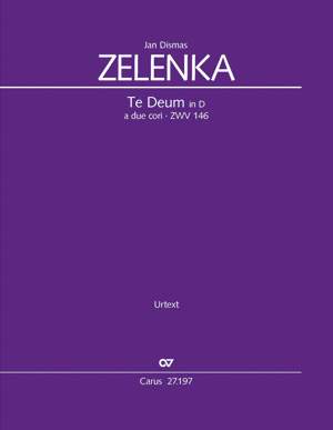 Zelenka, Jan Dismas: Te Deum in D a due cori