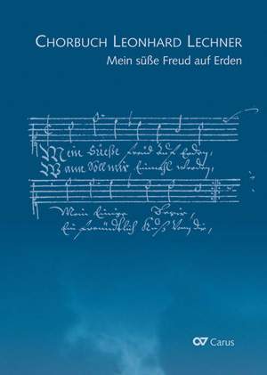 Lechner, Leonhard: Choral collection Leonhard Lechner