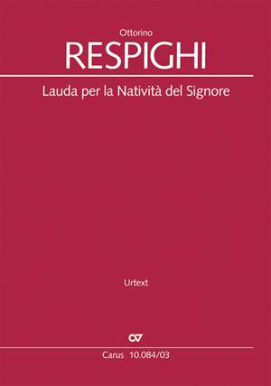 Respighi, Ottorino: Lauda per la Natività del Signore