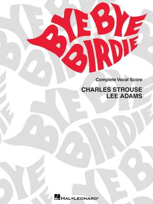 Charles Strouse: Bye Bye Birdie