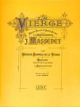 Jules Massenet: Jules Massenet: Le Dernier Sommeil de la Vierge