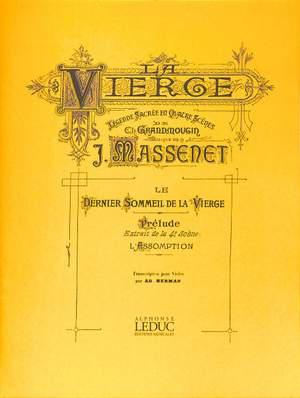 Jules Massenet: Jules Massenet: Le Dernier Sommeil de la Vierge